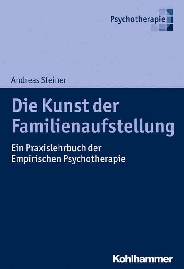 Cover Die Kunst der Familienaufstellung Andreas Steiner